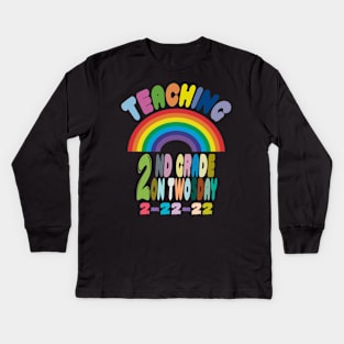 Twosday 2022, Teaching 2nd Grade On Twosday 2-22-22 Kids Long Sleeve T-Shirt